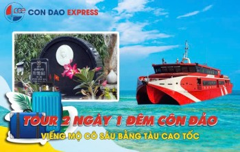 Tour 2 Ngày Đêm Côn Đảo Viếng Mộ Cô Sáu Bằng Tàu Cao Tốc Khởi Hành Từ Sài Gòn